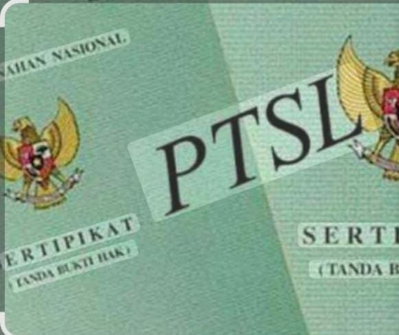 Foto : Program Pendaftaran Tanah Sistematis Lengkap (PTSL)