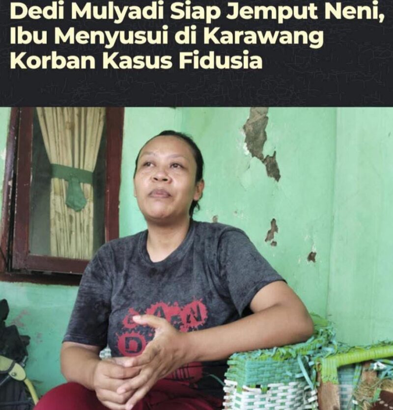 Foto : Neni Nuraeni (37), seorang ibu rumah tangga asal Karawang yang terseret kasus hukum fidusia